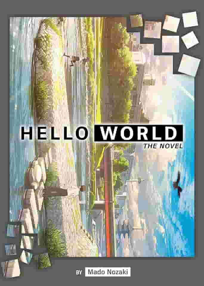 HELLO WORLD (Light Novel) (English Edition)