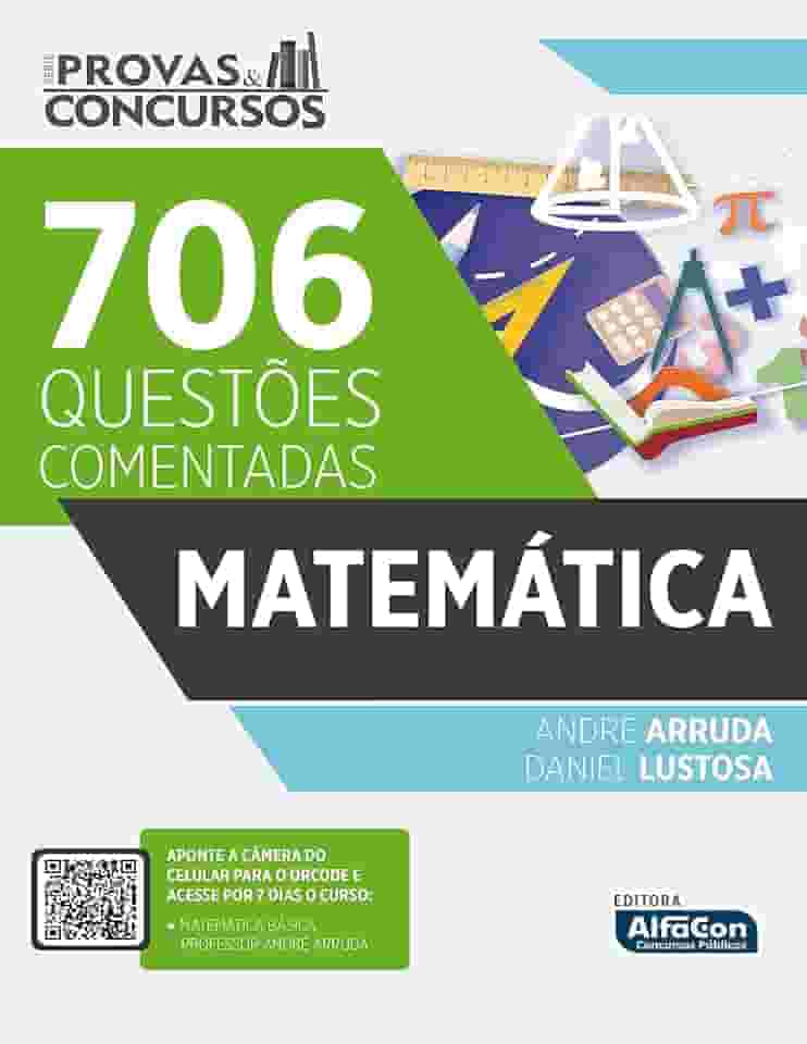 706 Questões Comentadas - Matemática