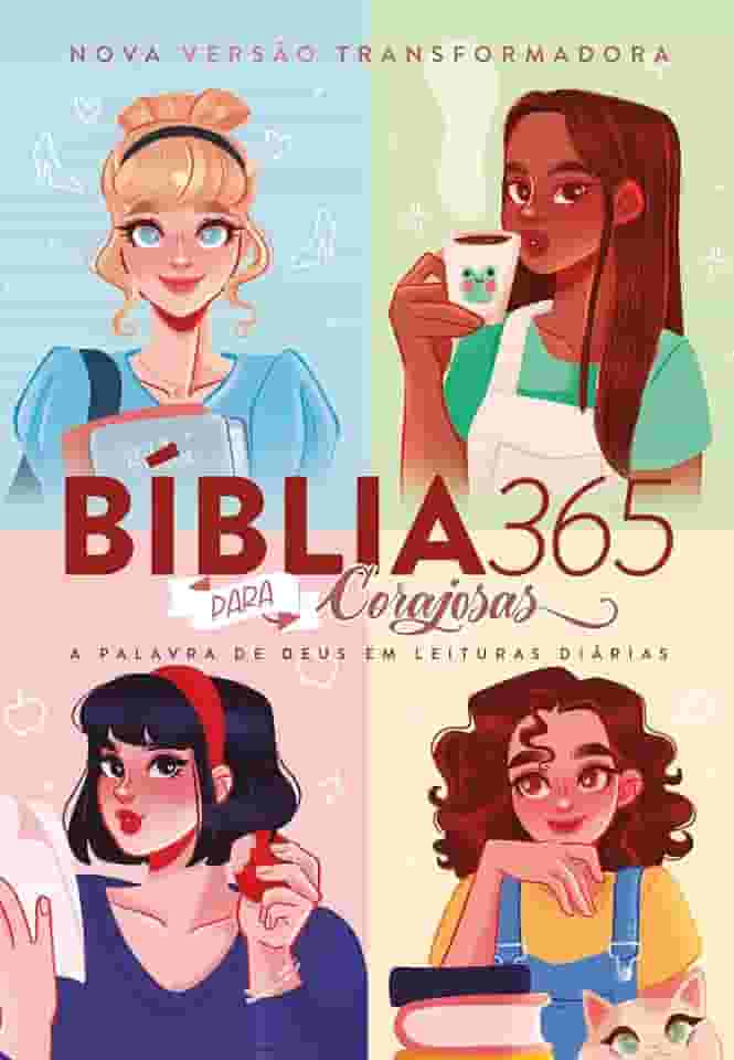 Bíblia 365 para Corajosas (NVT): A palavra de Deus em leituras diárias