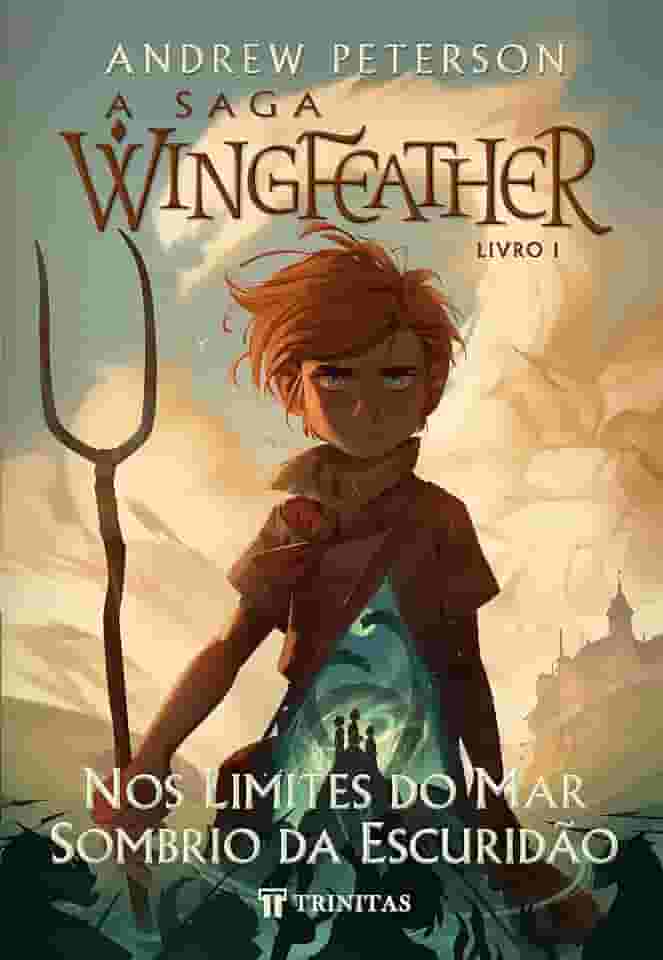 A Saga Wingfeather: nos Limites do mar Sombrio da Escuridão