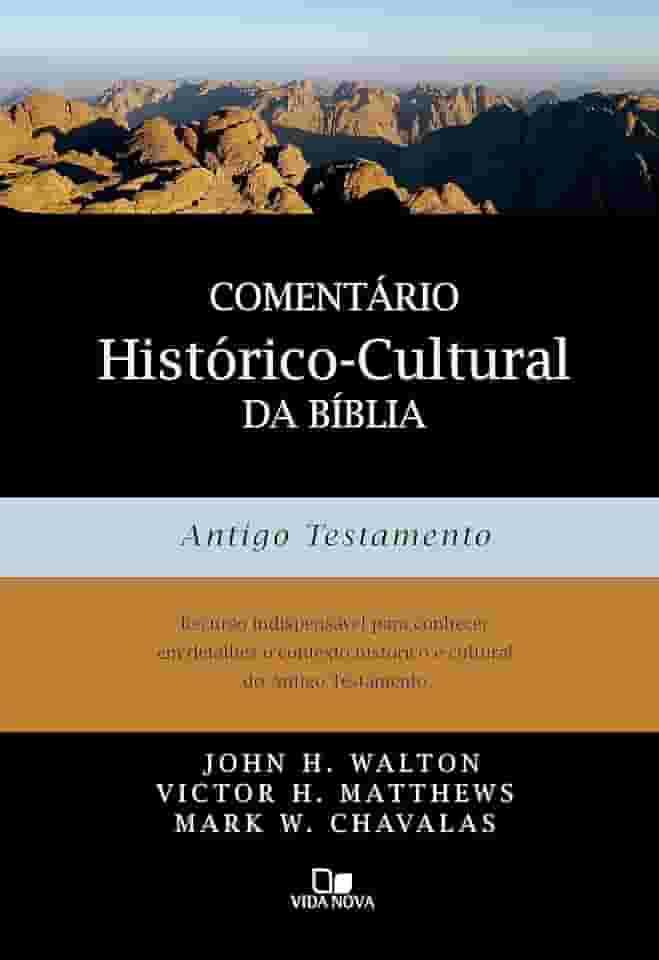 Comentário Histórico-cultural da Bíblia: Antigo Testamento