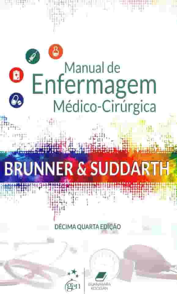 Brunner & Suddarth - Manual de Enfermagem Médico-Cirúrgica