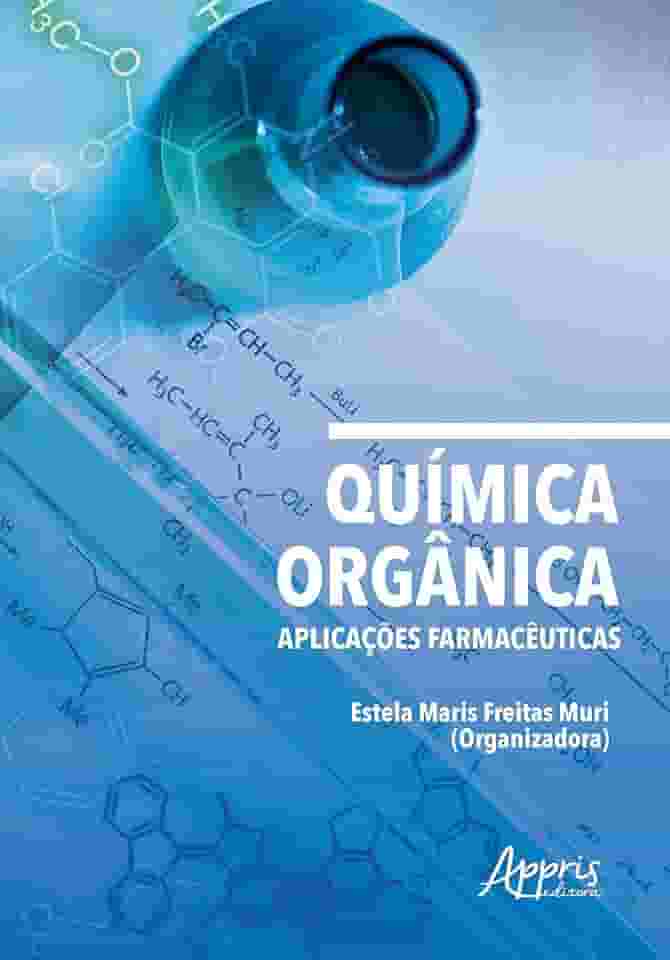 Química orgânica: aplicações farmacêuticas