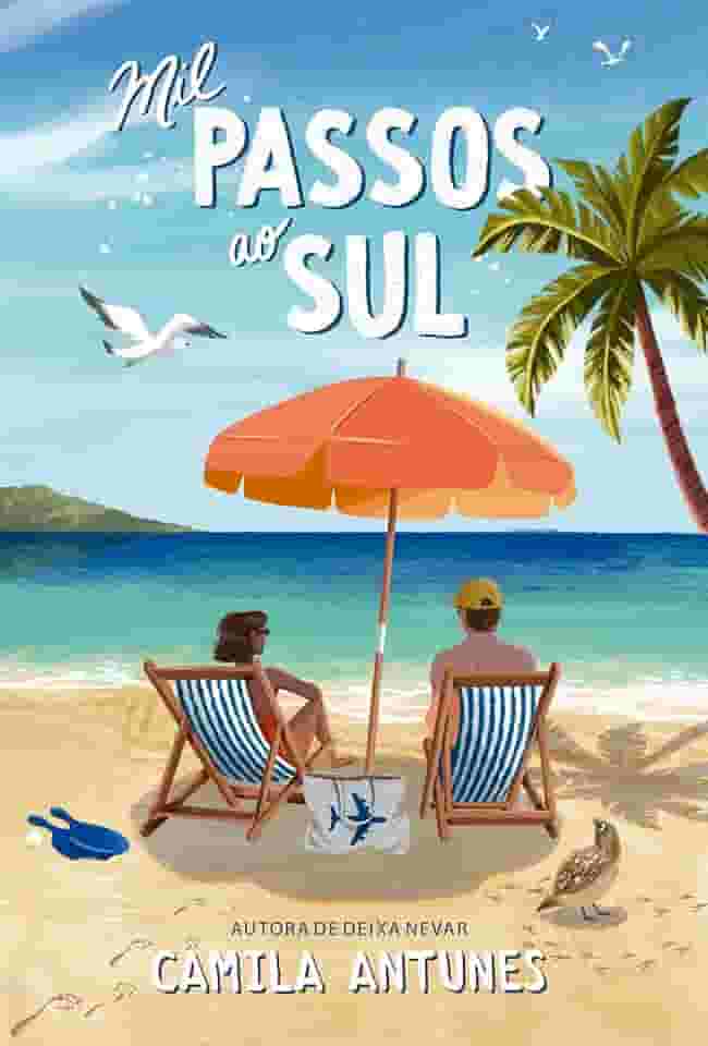 Mil passos ao sul – Uma comédia romântica inédita da autora de "Deixa nevar"