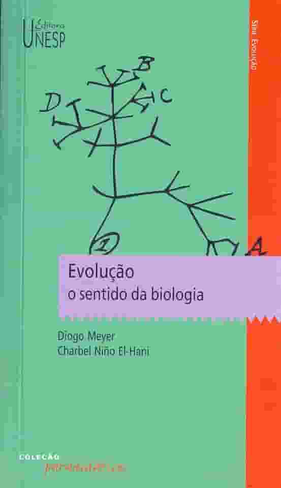 Evolução: o sentido da biologia