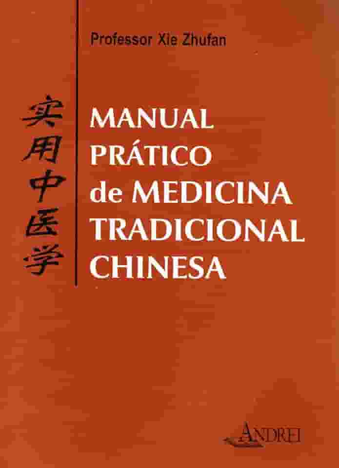 Manual prático de medicina tradicional chinesa