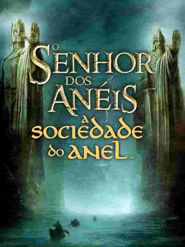 O Senhor dos Anéis: A Sociedade do Anel