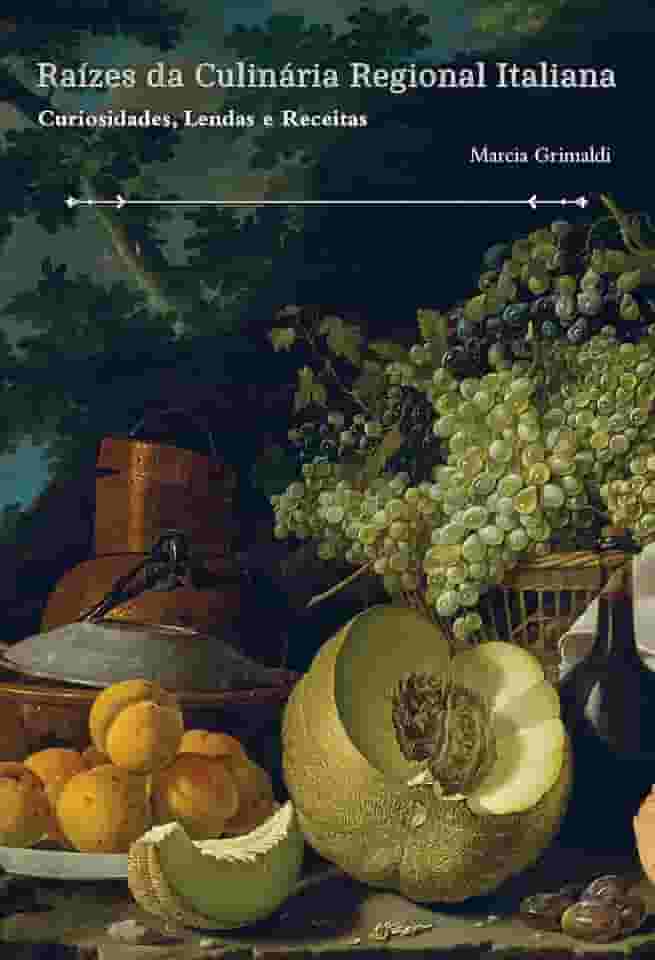 Raízes da Culinária Regional Italiana