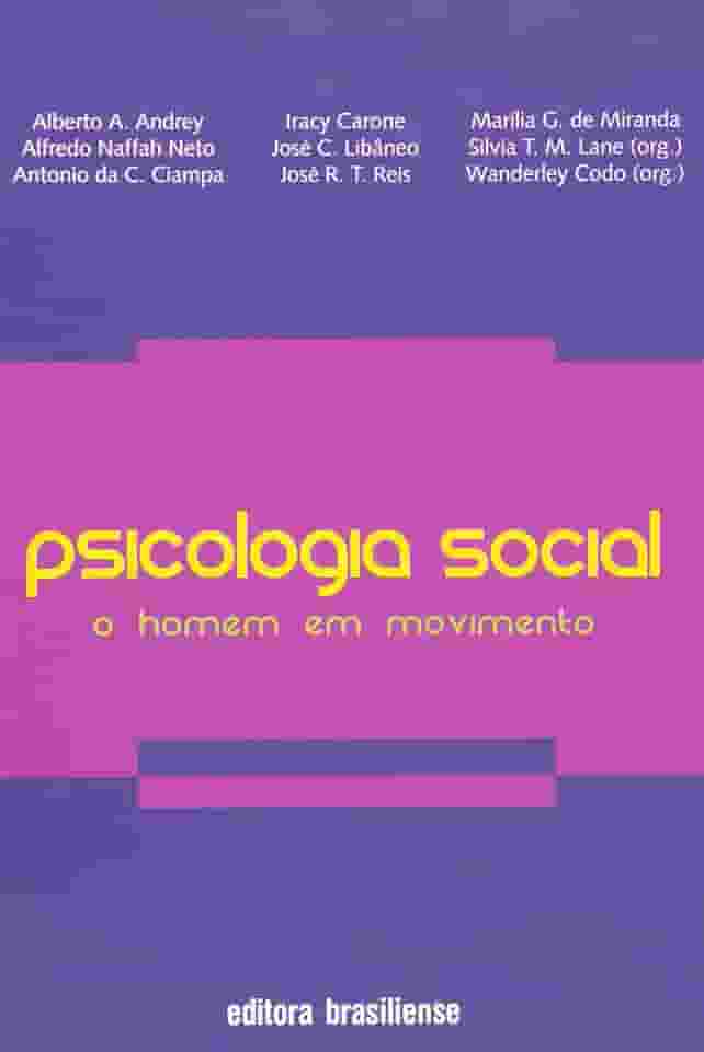 Psicologia Social. O Homem em Movimento