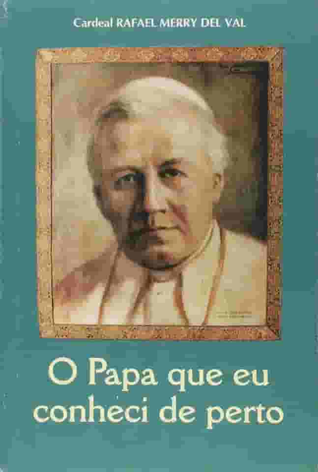 Papa Que Eu Conheci De Perto, O