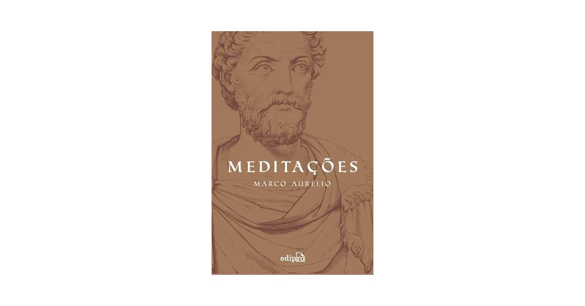 Meditações Marco Aurélio Melhor Tradução: 10 Edições