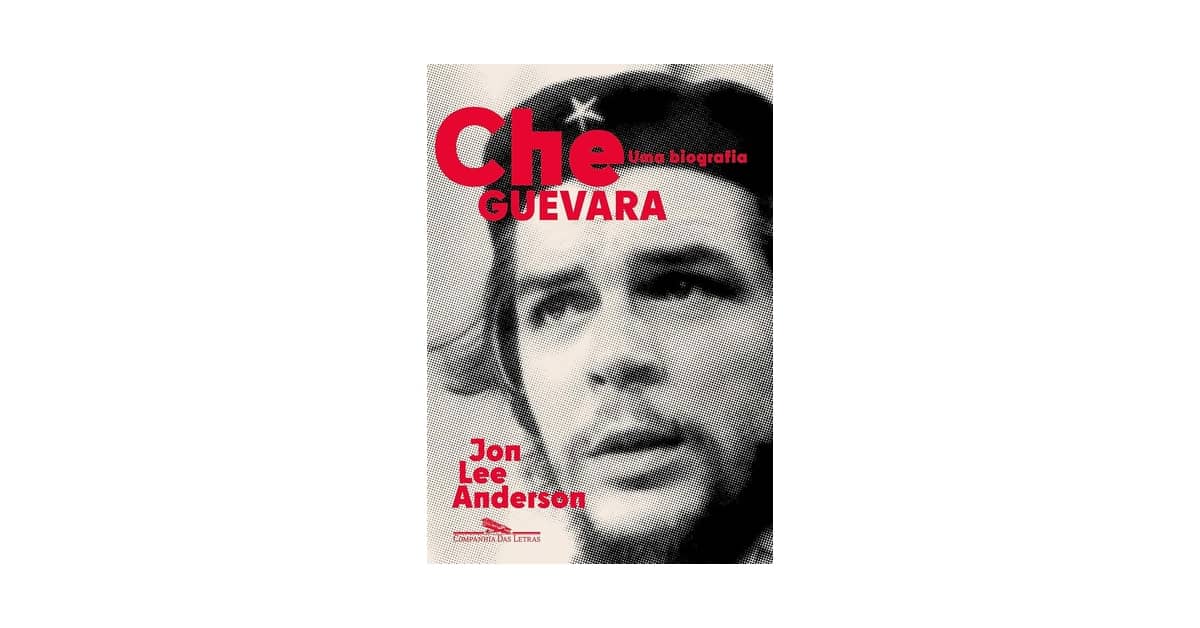 Melhor Biografia de Che Guevara: Descubra o Verdadeiro Líder