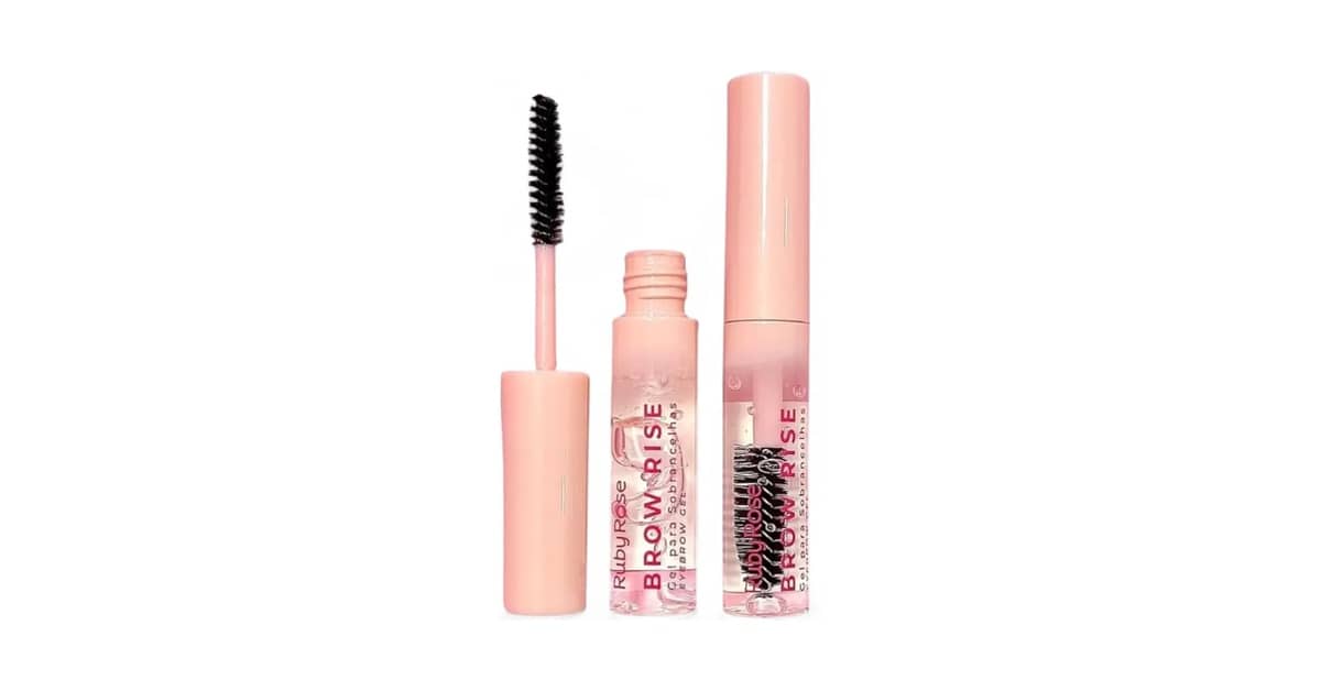 Melhor Gel para Sobrancelha Ruby Rose: Fixação e Definição Natural