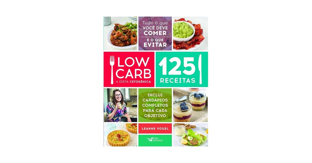 Melhor Livro de Receitas Low Carb: 5 Opções para Emagrecer