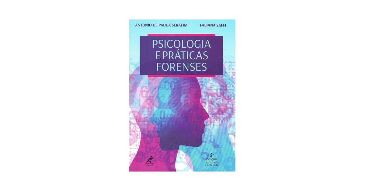 Melhor Livro Psicologia Forense: Guia Essencial para Entender Mentes Criminosas