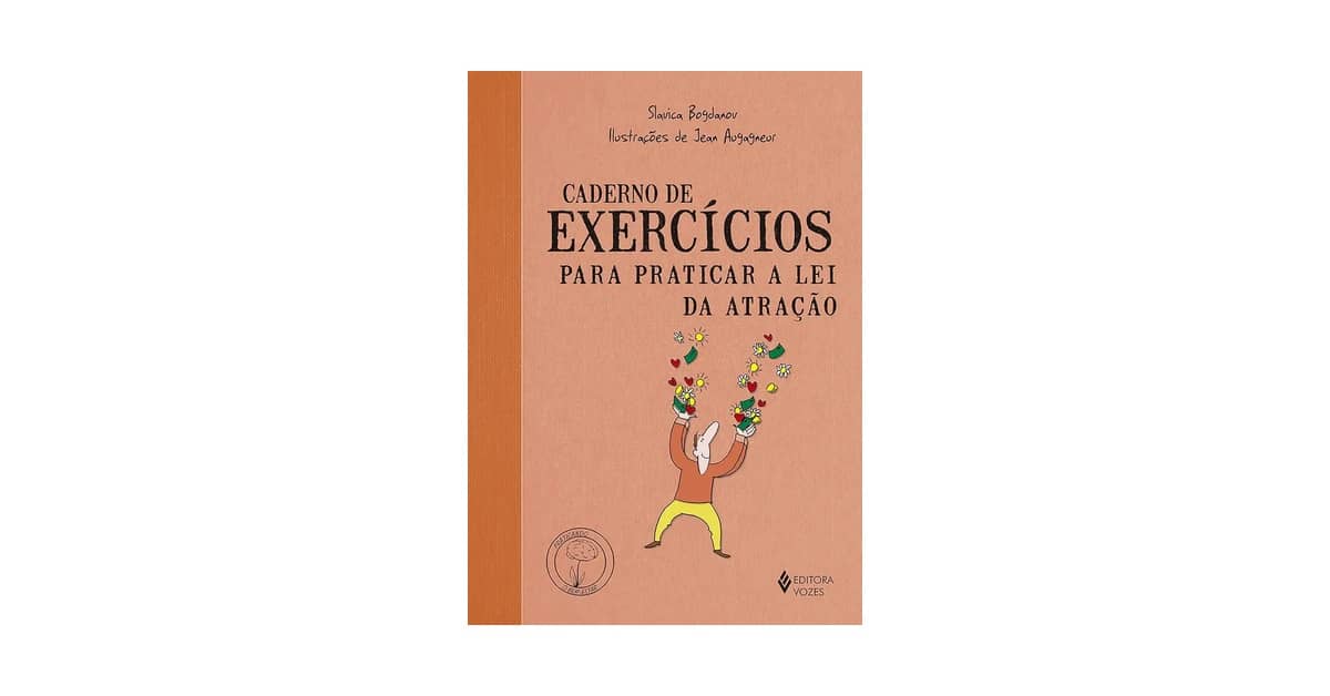 Melhor Livro Sobre Lei da Atração: Descubra a Realidade Desejada