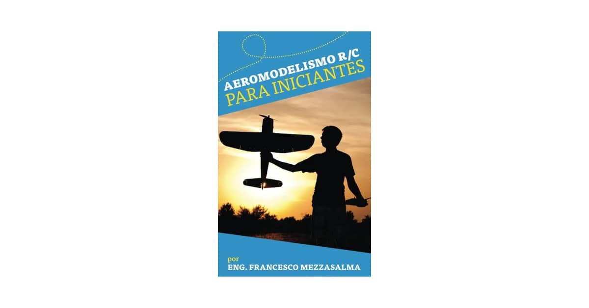 Melhores Aeromodelos Para Iniciantes: 4 Fáceis de Voar