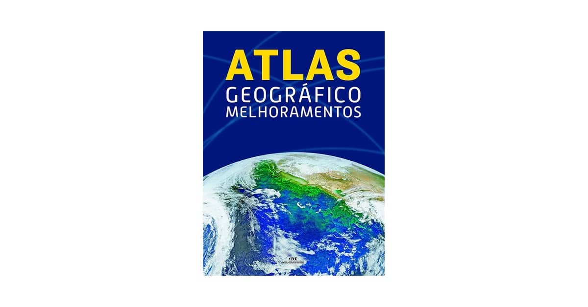 Melhores atlas geográficos: Para Estudo e Consulta