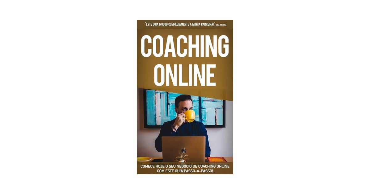 Melhores Cursos de Coaching Online: 6 Guias Práticos