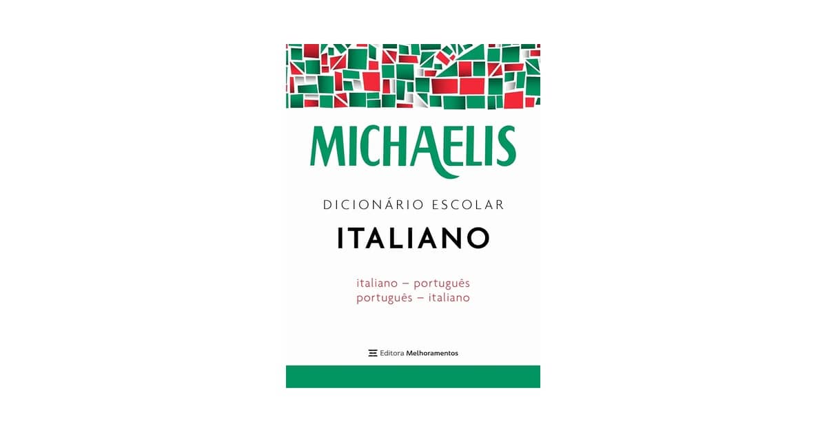Melhores Dicionários Italiano Português Para Todos
