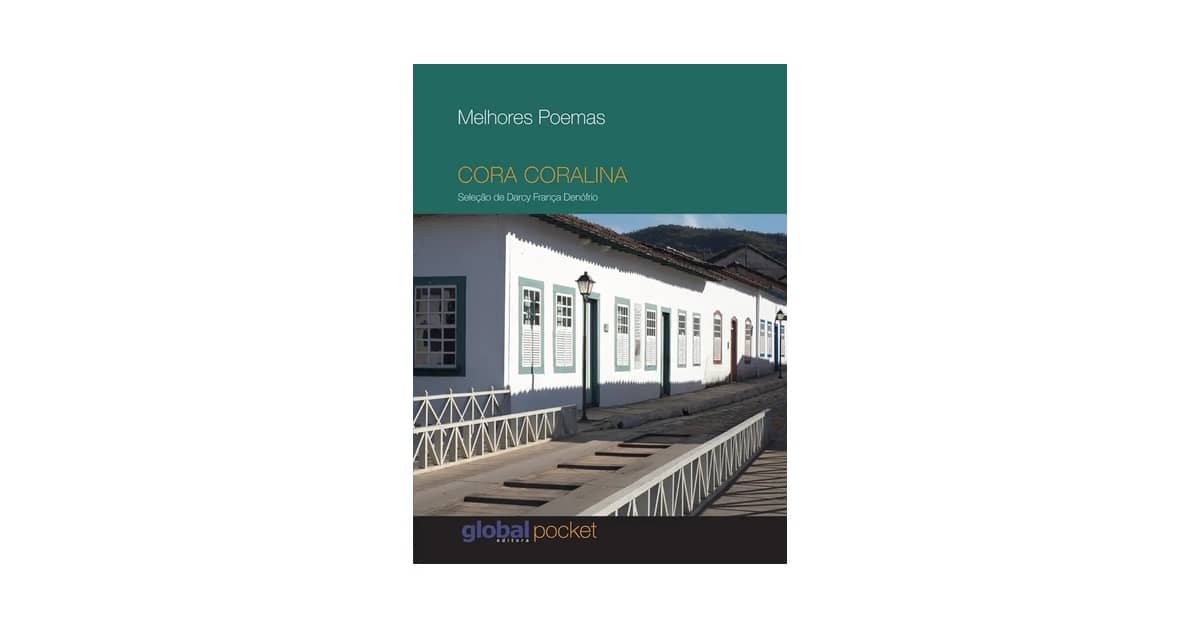 Melhores livros de Cora Coralina: Por Onde Começar?
