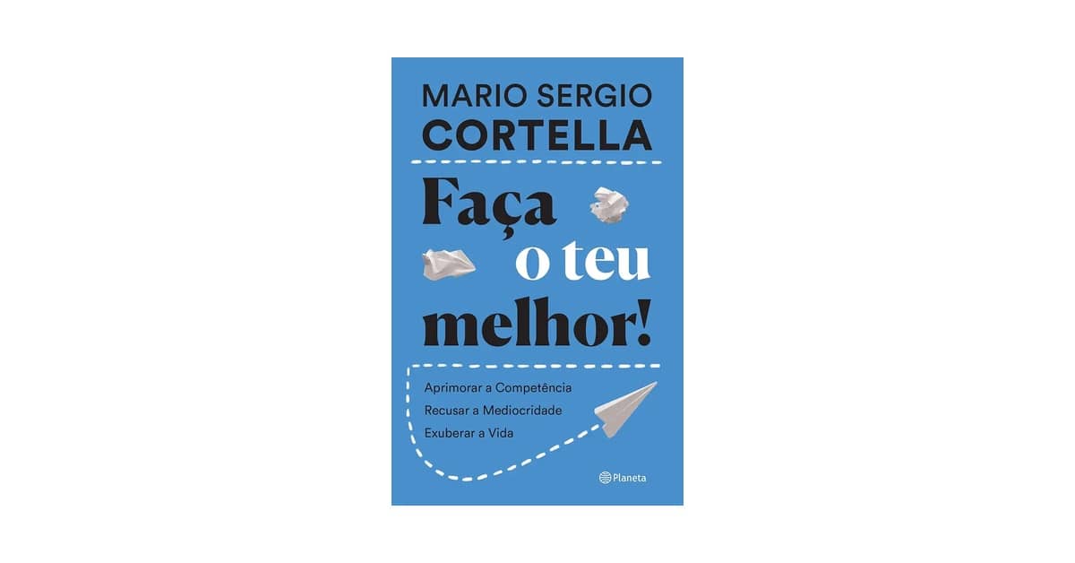Melhores Livros de Mario Sergio Cortella: Qual Ler?
