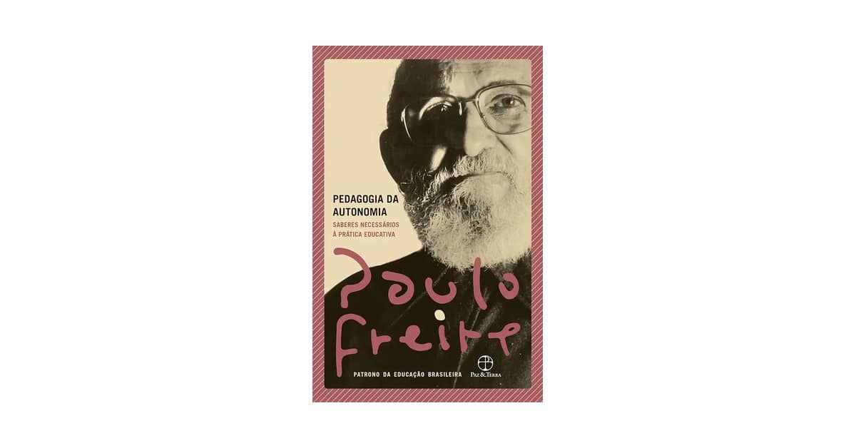 Melhores Livros de Paulo Freire: Guia Para Iniciantes