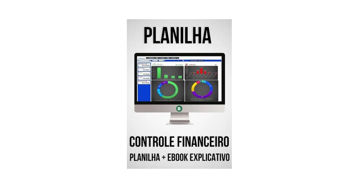 Melhores planilhas de controle financeiro: Pessoal ou Empresarial?