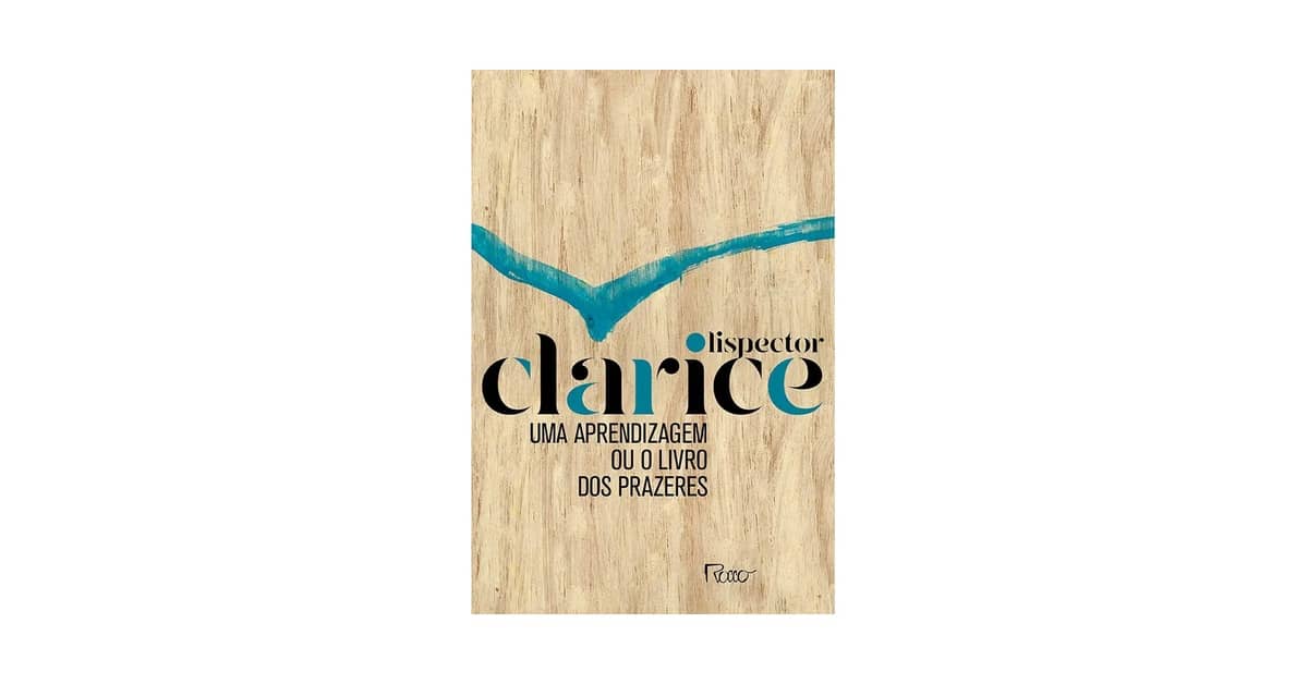Qual e Considerado o Melhor Livro de Clarice Lispector: Um Guia Essencial