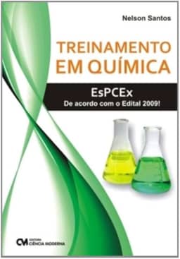 Treinamento em Química. ESPCEX de Acordo com o Edital 2009