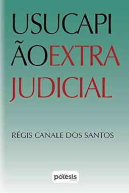 Usucapião Extrajuducial