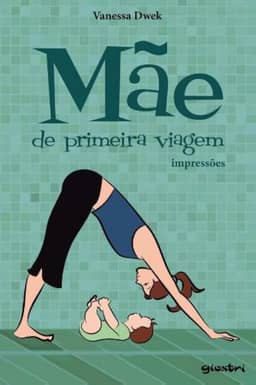 Mae De Primeira Viagem