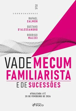 Vade Mecum Familiarista e de Sucessões - 1ª ED - 2024