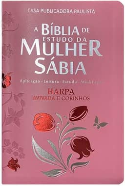 Bíblia da mulher sábia full color c/ harpa - Tulipa rosa