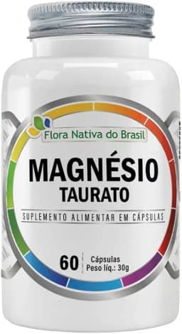 Magnésio Taurato 60 cápsulas - Flora Nativa