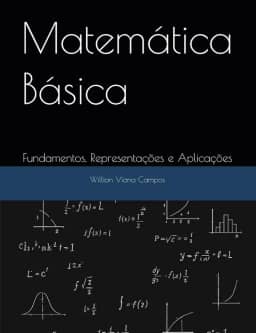 Matemática Básica: Fundamentos, Representações e Aplicações (Portuguese Edition)
