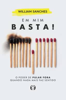 Em mim basta!: o poder de pular fora quando nada mais faz sentido