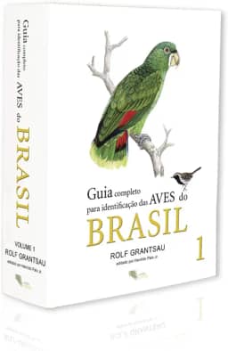 Guia completo para identificação das aves do Brasil Vol. 1