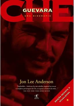 Che Guevara: uma biografia: Edição revista e atualizada