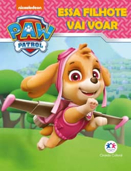 Patrulha Canina - Essa filhote vai voar