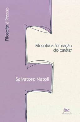 Filosofia e formação do caráter