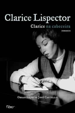 Clarice na cabeceira: romances