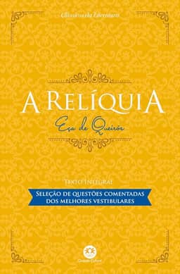 A relíquia: Com questões comentadas de vestibular