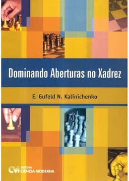 Dominando Aberturas no Xadrez