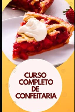CURSO COMPLETO DE CONFEITARIA