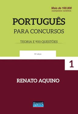 Português Para Concursos. Teoria e 900 Questões: Volume 1
