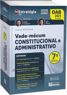 Vade Mecum Constitucional e Administrativo - Estratégia 7ª Edição/2023