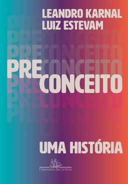 Preconceito: uma história