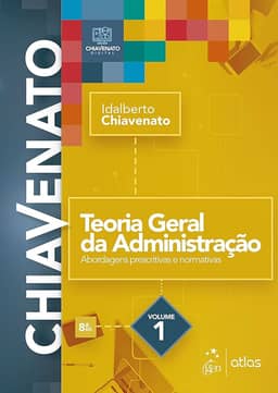 Teoria Geral da Administração - Vol. 1: Volume 1