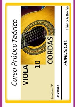 Curso Prático Teórico Viola De 10 Em E 1° Volume